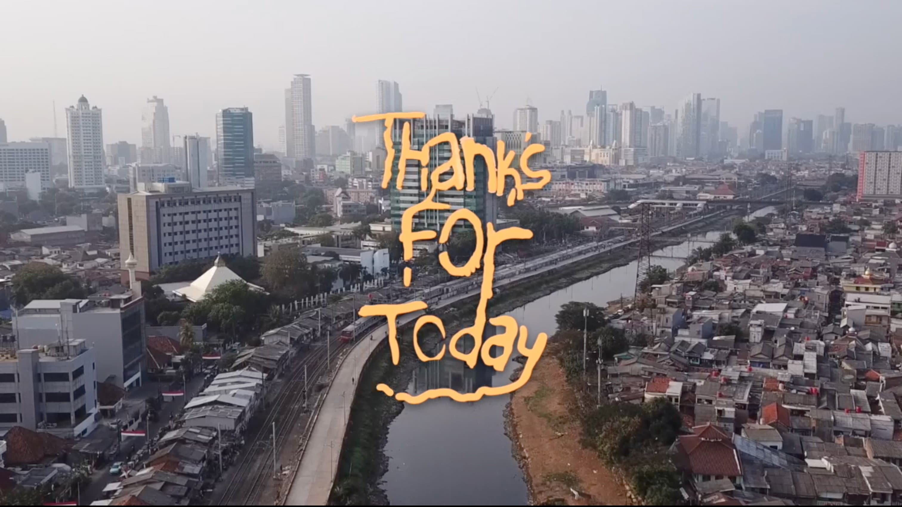 Thanks For Today