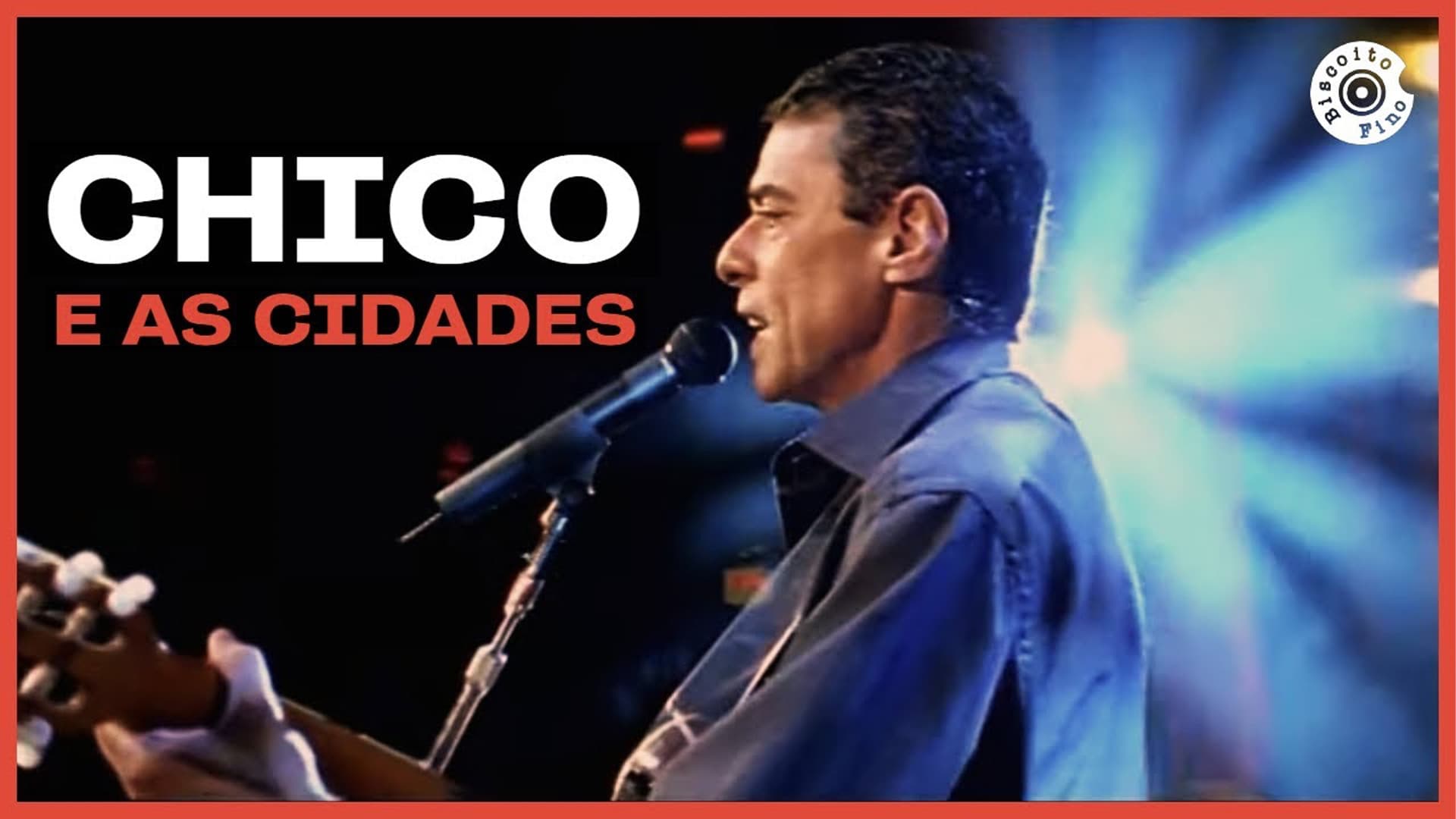 Chico e as Cidades