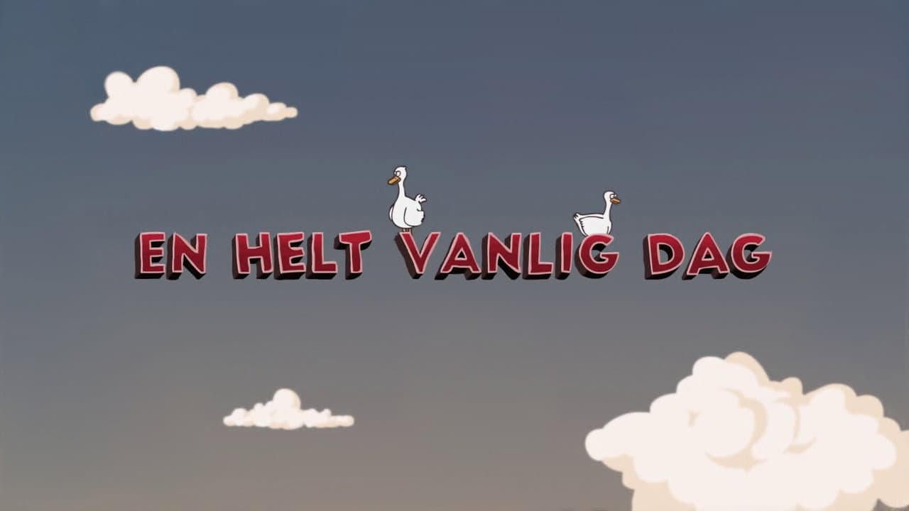 En helt vanlig dag