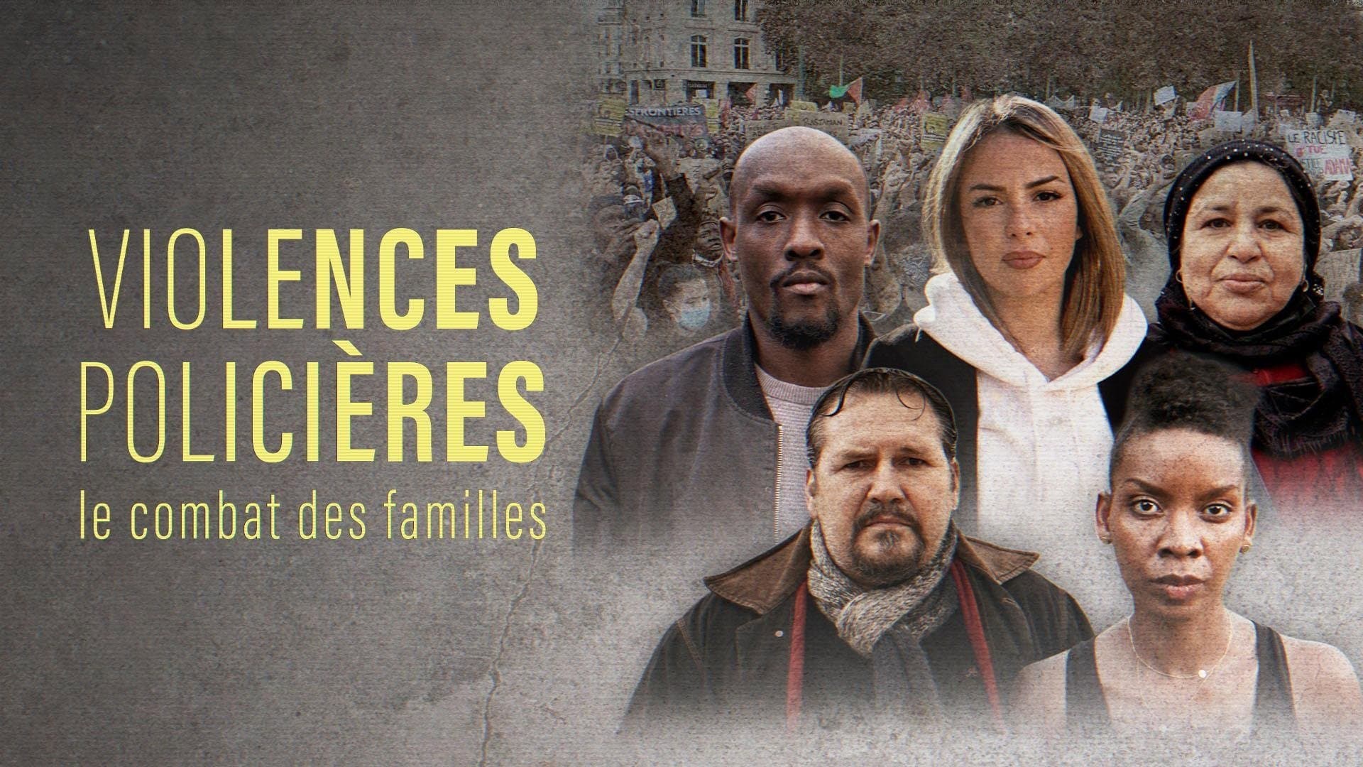 Violences policières, le combat des familles