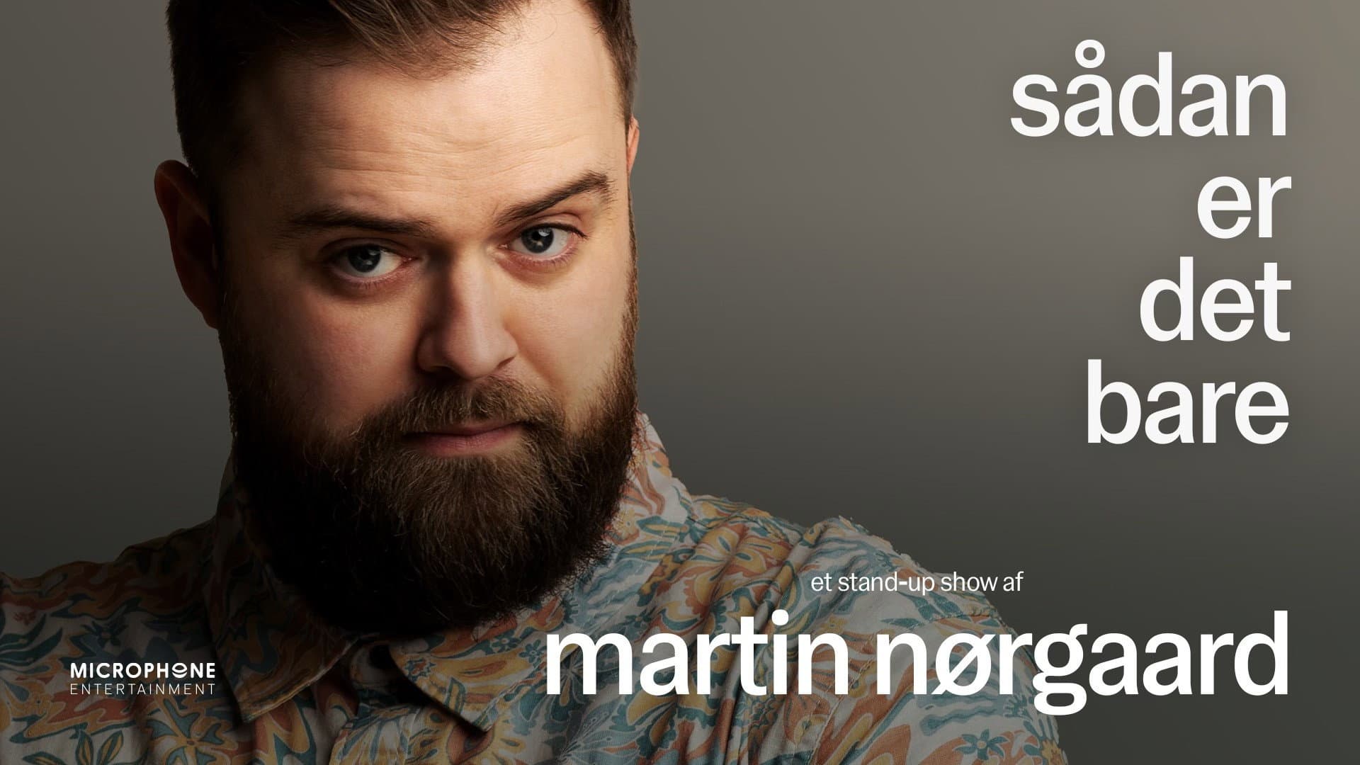 Martin Nørgaard: Sådan er det bare