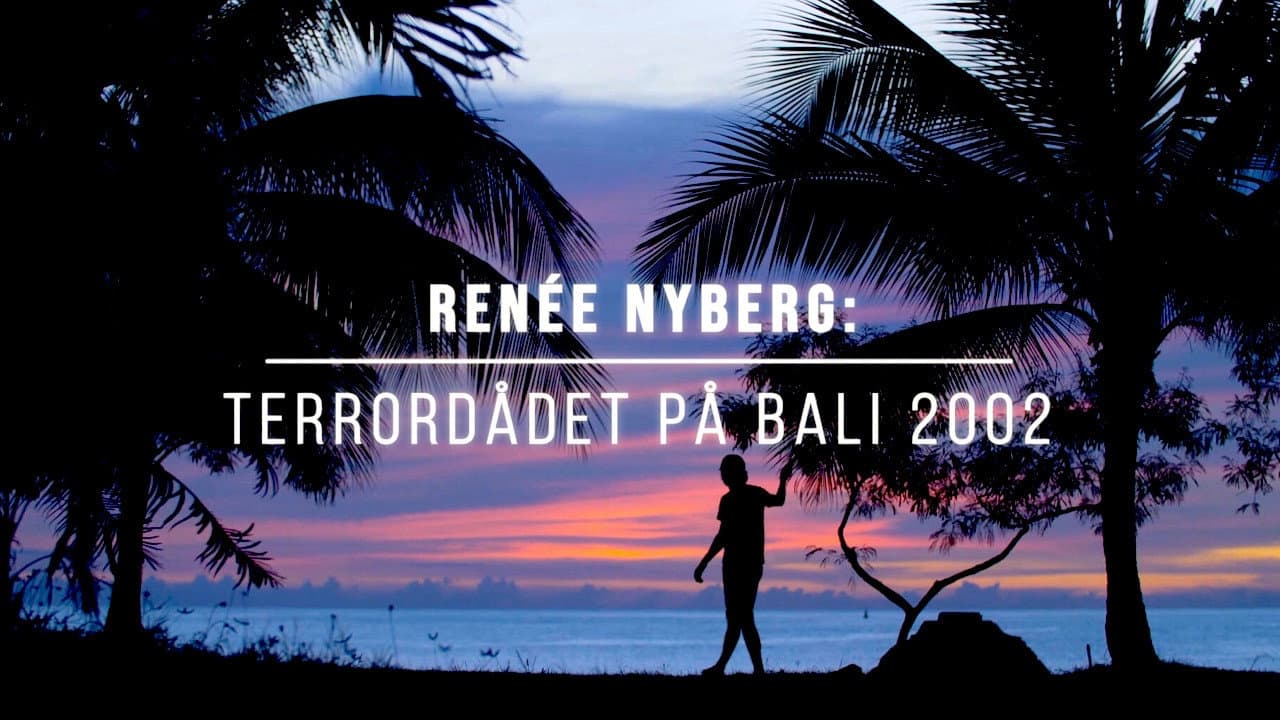 Renée Nyberg: Terrordådet på Bali