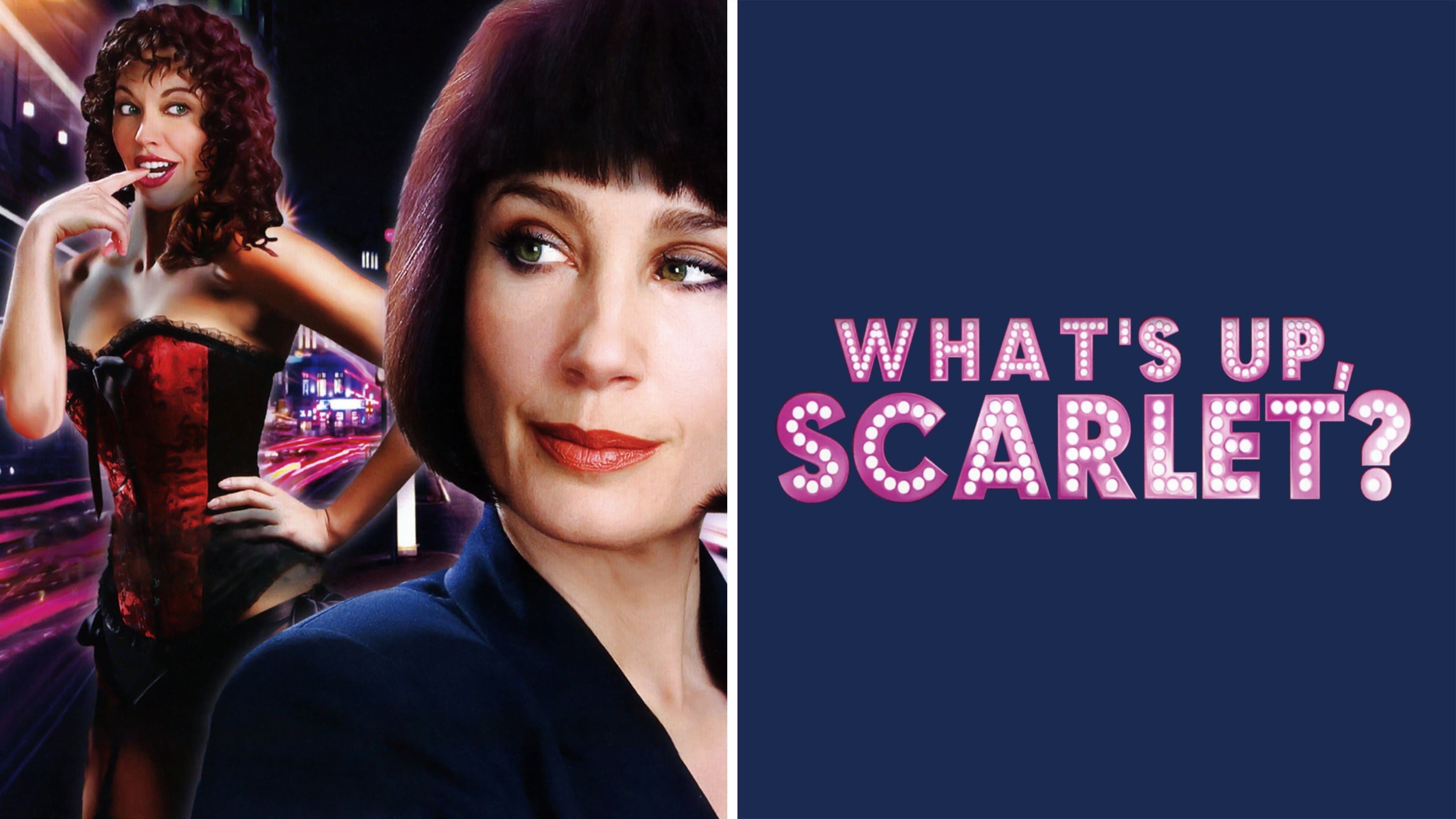 What's Up, Scarlet?