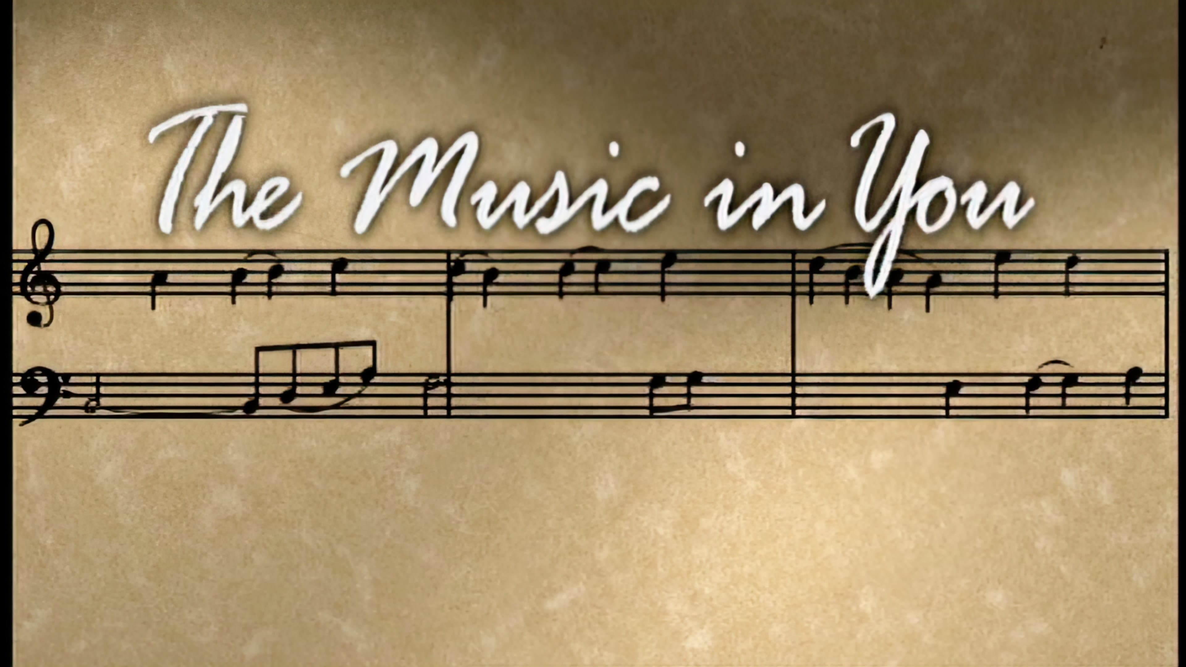 The Music in You