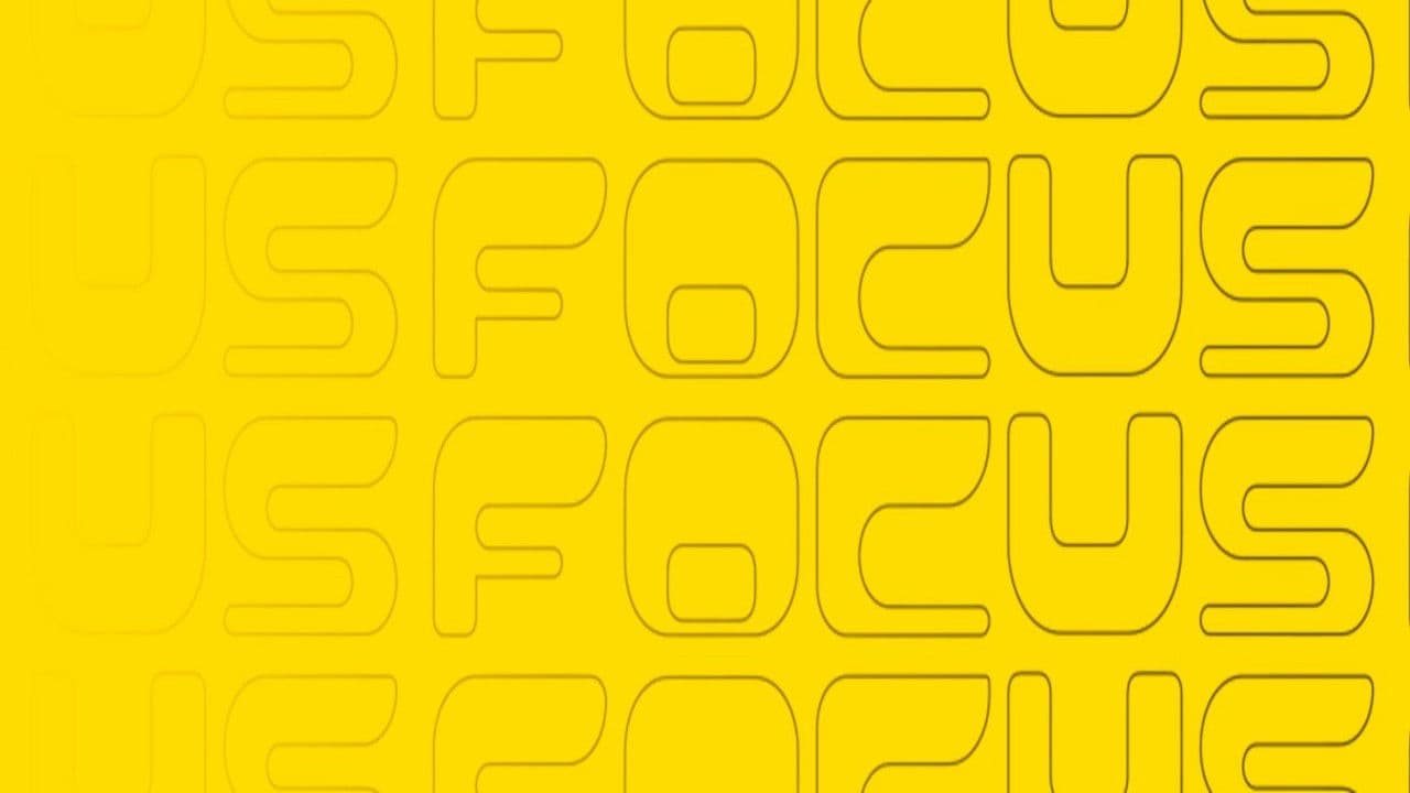 Focus