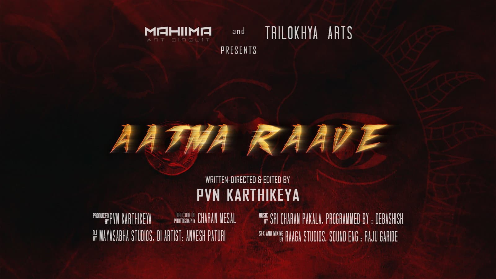 AATMA RAAVE