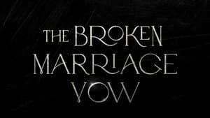 The Broken Marriage Vow — foto 3