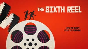 The Sixth Reel — foto 3