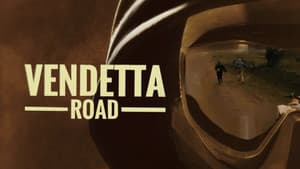 Vendetta Road — foto 1