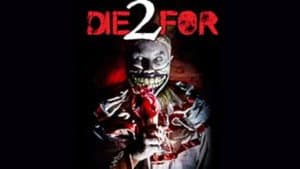 2 Die For — foto 1
