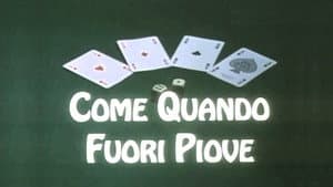 Come quando fuori piove — foto 1