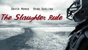 The Slaughter Rule — foto 2
