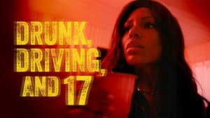 Drunk, Driving, and 17 — foto 3