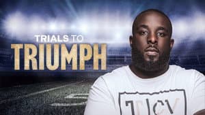 Trials To Triumph: The Documentary — foto 1
