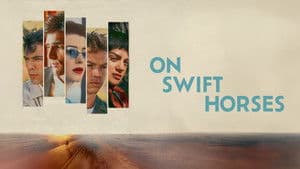 On Swift Horses — foto 1
