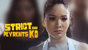 Strict ang Peyrents Ko — foto 1