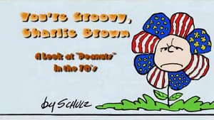 You're Groovy, Charlie Brown: A Look at Peanuts in the 70's — foto 1