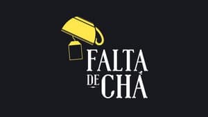 Falta de Chá — foto 1