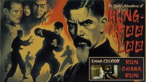 The Exotic Adventures of Kung-Foo Loo—Episode CLXXXII: Run Chaka, Run! — foto 1