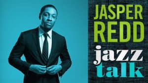 Jasper Redd: Jazz Talk — foto 1