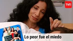 Lo peor fue el miedo