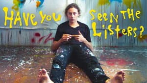 Have You Seen the Listers? — foto 6