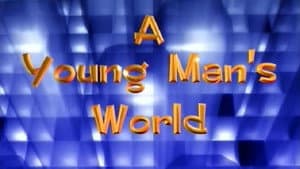 A Young Man's World — foto 2