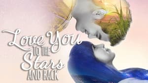 Love You to the Stars and Back — foto 1