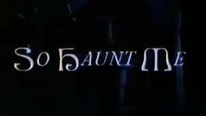 So Haunt Me — foto 1