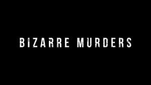 Bizarre Murders — foto 1