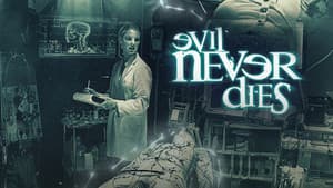 Evil Never Dies — foto 4