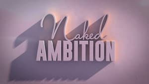 Naked Ambition — foto 1