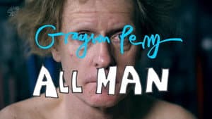 Grayson Perry: All Man — foto 1