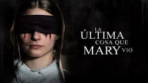 La Última Cosa que Mary Vio — foto 6