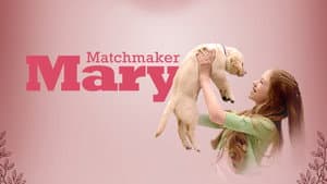 Matchmaker Mary — foto 3