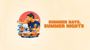 Summer Days, Summer Nights — foto 1