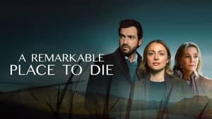 A Remarkable Place to Die — foto 1
