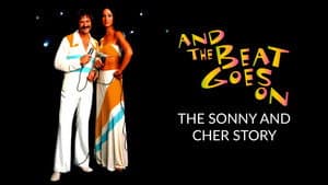 And the Beat Goes On: The Sonny and Cher Story — foto 1