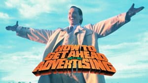 How to Get Ahead in Advertising — foto 8