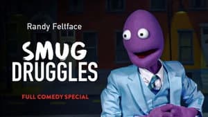 Randy Feltface: Smug Druggles — foto 1
