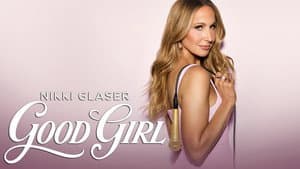 Nikki Glaser: Good Girl — foto 3