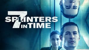 7 Splinters in Time — foto 3