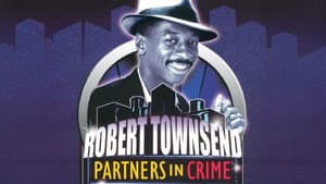 Robert Townsend: Partners in Crime: Vol. 2 — foto 1