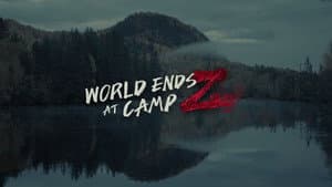 World Ends at Camp Z — foto 1