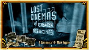 Lost Cinemas of Greater Des Moines — foto 1