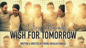 Wish for Tomorrow — foto 3