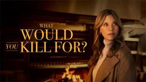 What Would You Kill For? — foto 1