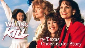 Willing to Kill: The Texas Cheerleader Story — foto 3