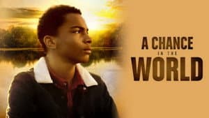 A Chance in the World — foto 2