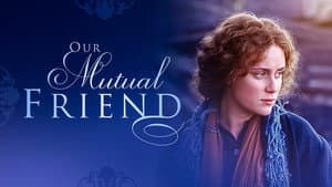 Our Mutual Friend — foto 11